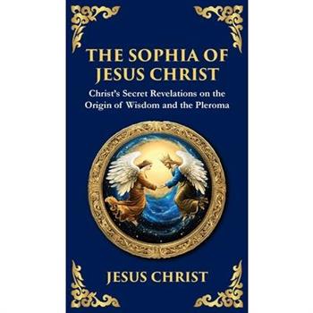 The Sophia of Jesus Christ