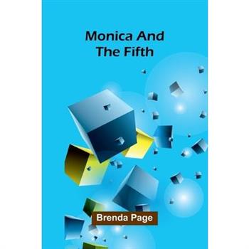 Monica and the Fifth