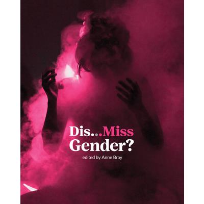 Dis...Miss Gender?