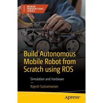 Build Autonomous Mobile Robot from Scratch Using Ros