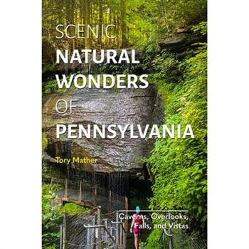 Scenic Natural Wonders of Pennsylvania