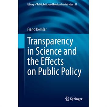 Transparency in Science and the Effects on Public Policy
