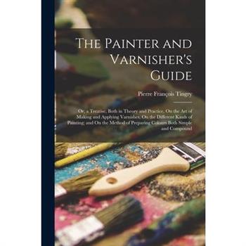 The Painter and Varnisher’s Guide
