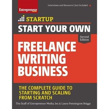 Start Your Own Freelance Writing Business