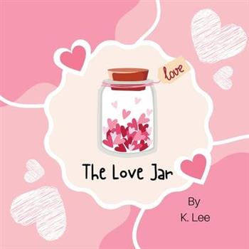 The Love Jar