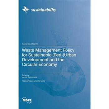 Waste Management Policy for Sustainable (Peri-)Urban Development and the Circular Economy