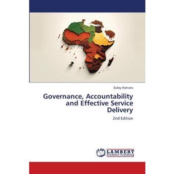 Governance, Accountability and Effective Service Delivery