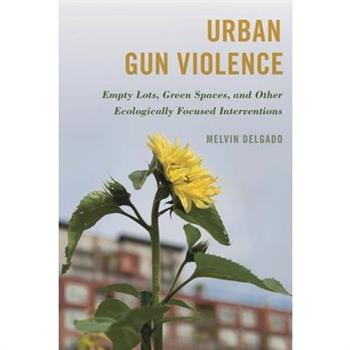 Urban Gun Violence