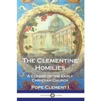 The Clementine Homilies