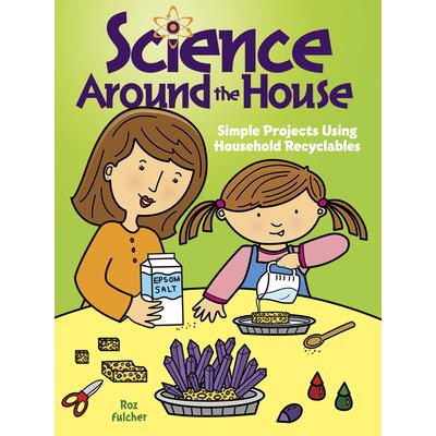 Science Around the House