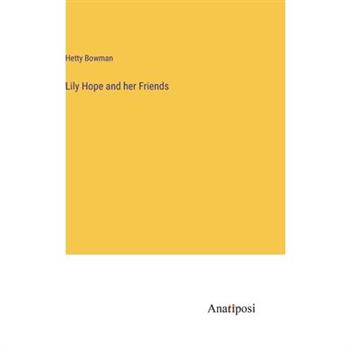 Lily Hope and her Friends