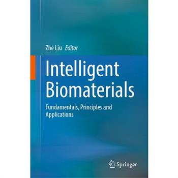 Intelligent Biomaterials