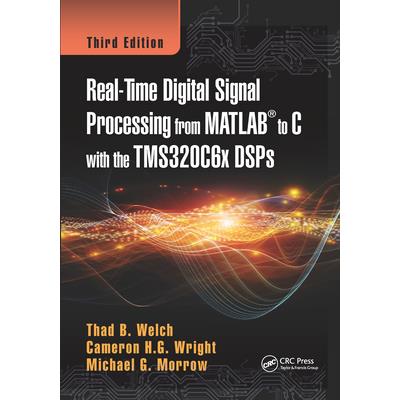 Real-Time Digital Signal Processing from MATLAB to C with the Tms320c6x Dsps