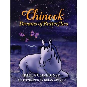 Chinook Dreams of Butterflies