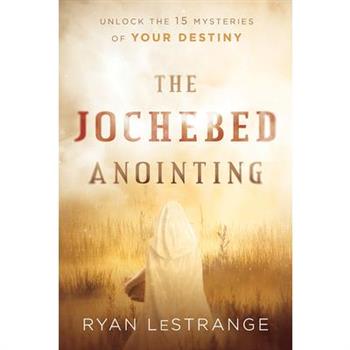 The Jochebed Anointing
