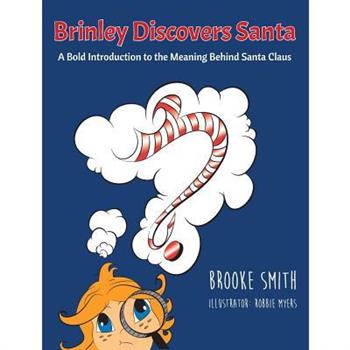 Brinley Discovers Santa
