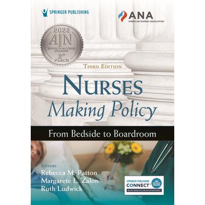 Nurses Making Policy, Third Edition