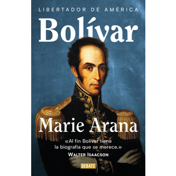 Bol穩var: Libertador de Am矇rica / Bolivar: American Liberator