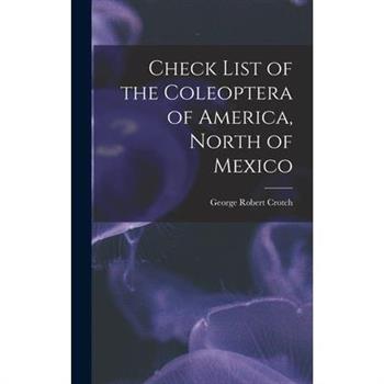 Check List of the Coleoptera of America, North of Mexico