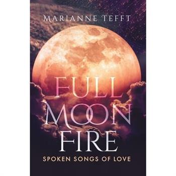 Full Moon Fire