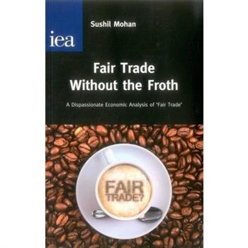 Fair Trade Without the Froth