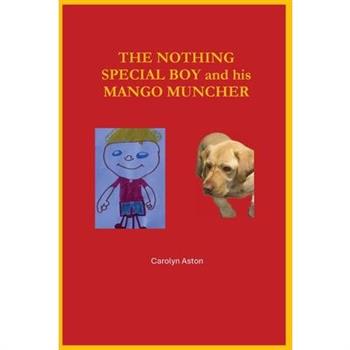 The 'Nothing Special' Boy and his Mango Muncher