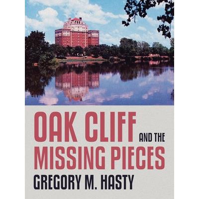 Oak Cliff and the Missing Pieces