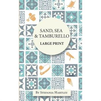 Sand, Sea & Tamburello