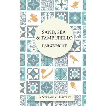 Sand, Sea & Tamburello