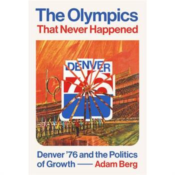The Olympics That Never Happened