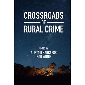 Crossroads of Rural Crime