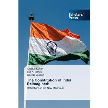 The Constitution of India Reimagined