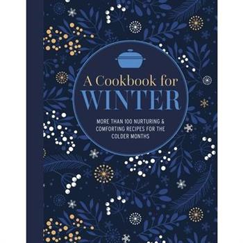 A Cookbook for Winter