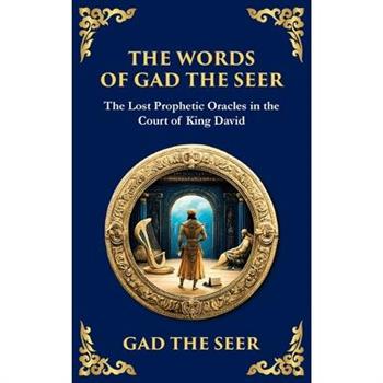 The Words of Gad the Seer