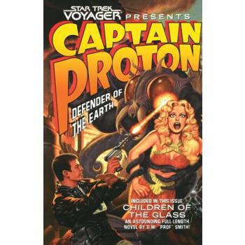 Star Trek: Voyager: Captain Proton: Defender of the Earth Star Trek: Voyager: Captain Proton: Defender of the Earth