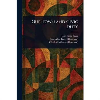 Our Town and Civic Duty