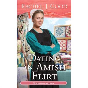 Dating an Amish Flirt