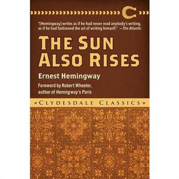 The Sun Also Rises