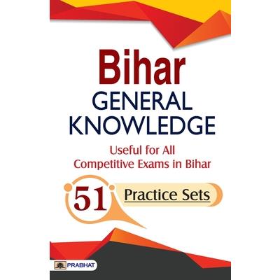 Bihar General Knowledge (51 Practice Sets)