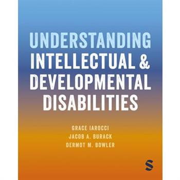 Understanding Intellectual and Developmental Disabilities