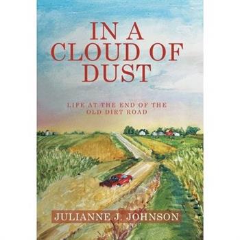 In a Cloud of Dust