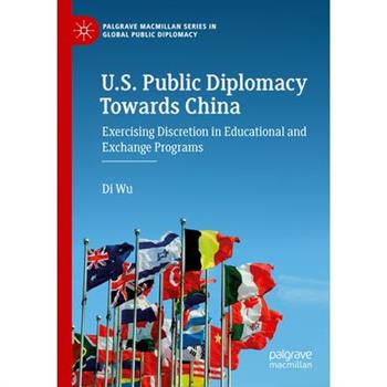U.S. Public Diplomacy Towards China