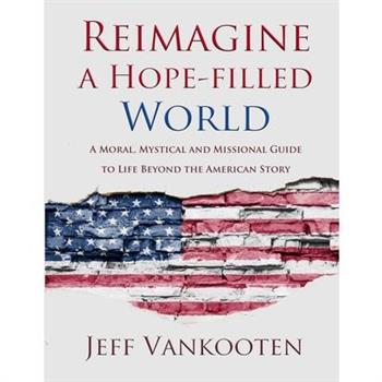 Reimagine a Hope-filled World