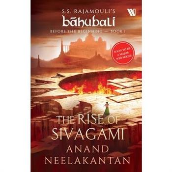 The Rise of Sivagami (Bahubali