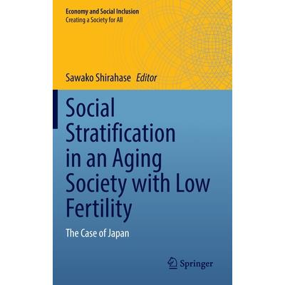 Social Stratification in an Aging Society with Low Fertility