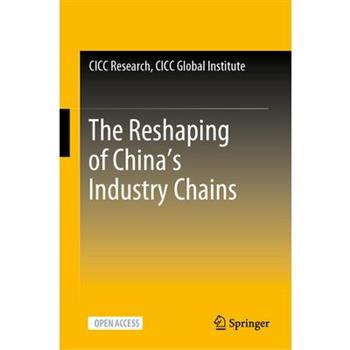 The Reshaping of China's Industry Chains