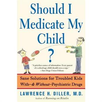Should I Medicate My Child?