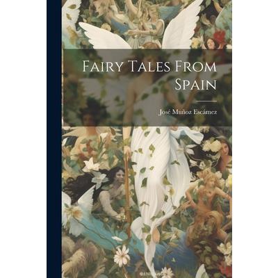 Fairy Tales From Spain