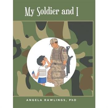 My Soldier and I