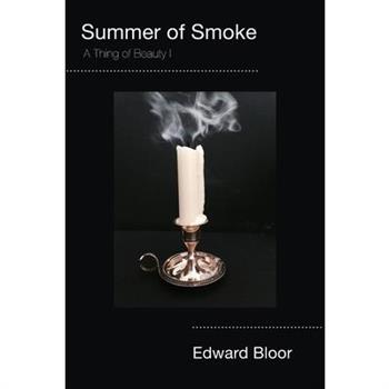 Summer of Smoke